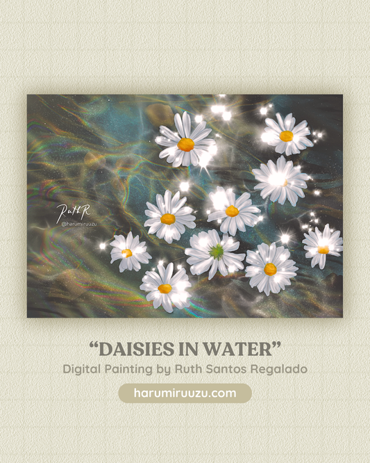 “Daisies in Water” Glitter Laminated Art Print - Original Art by Ruth Santos Regalado